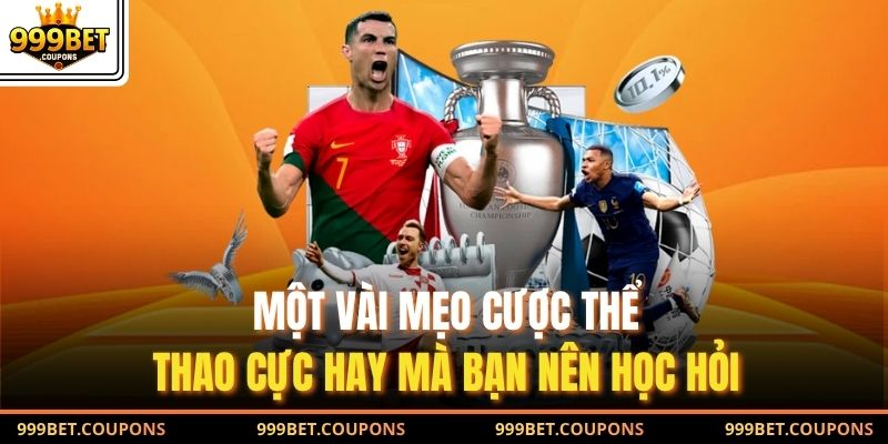 Một vài mẹo cược thể thao cực hay mà bạn nên học hỏi