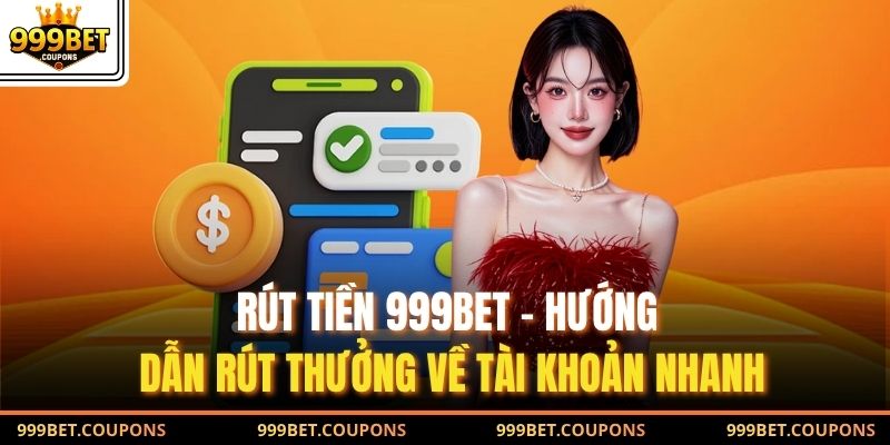 Rút tiền 999Bet